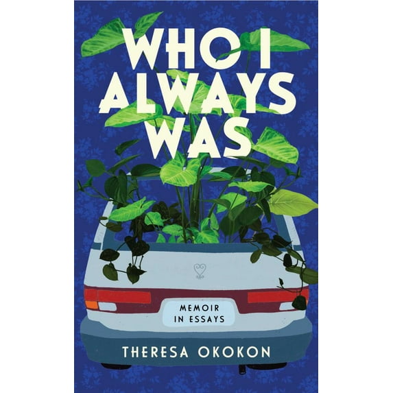Theresa Okokon: Who I Always Was: A Memoir (Hardcover)