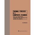 thumbnail image 1 of Thermal Stresses in a Composite Cylinder / Temperaturnye Napryazheniya V Sostavnom Tsilindre / ТЕМ
, (Paperback), 1 of 1