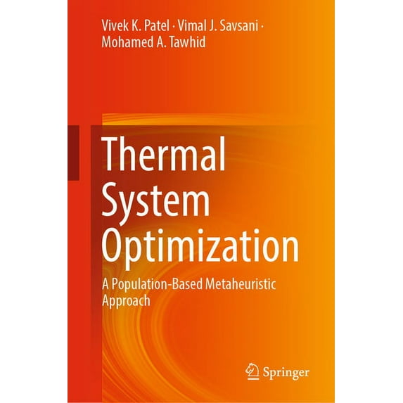 Thermal System Optimization: A Population-Based Metaheuristic Approach, (Hardcover)