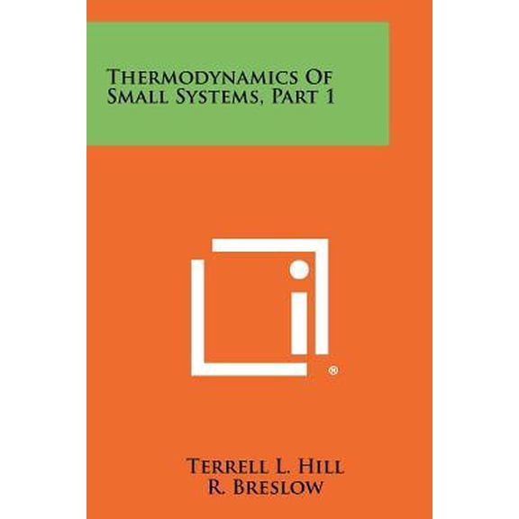 Thermodynamics of Small Systems, Part 1 Paperback