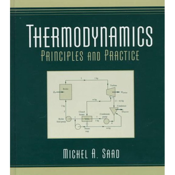 Pre-Owned Thermodynamics: Principles and Practice (Hardcover) 0134905253 9780134905259