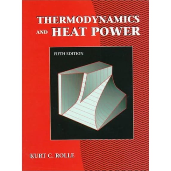Pre-Owned Pre-Owned Thermodynamics and Heat Power Hardcover