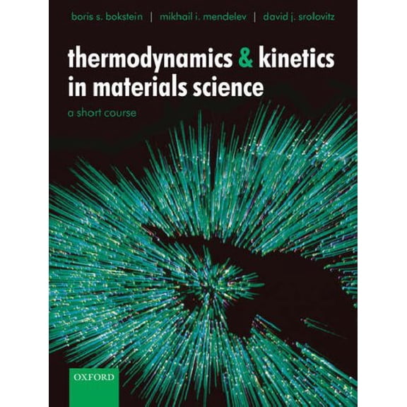 Pre-Owned Thermodynamics and Kinetics in Materials Science: A Short Course Paperback