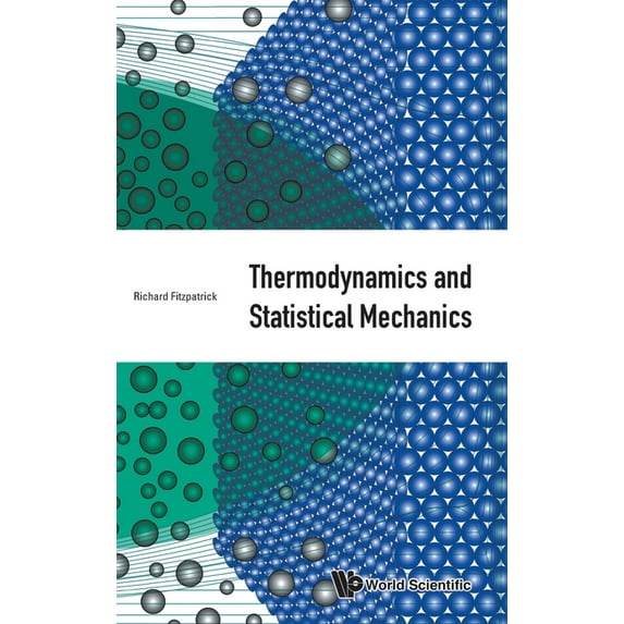 Thermodynamics and Statistical Mechanics, (Hardcover)
