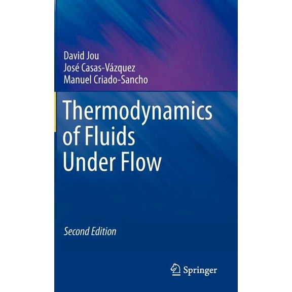 Thermodynamics of Fluids Under Flow, (Hardcover)