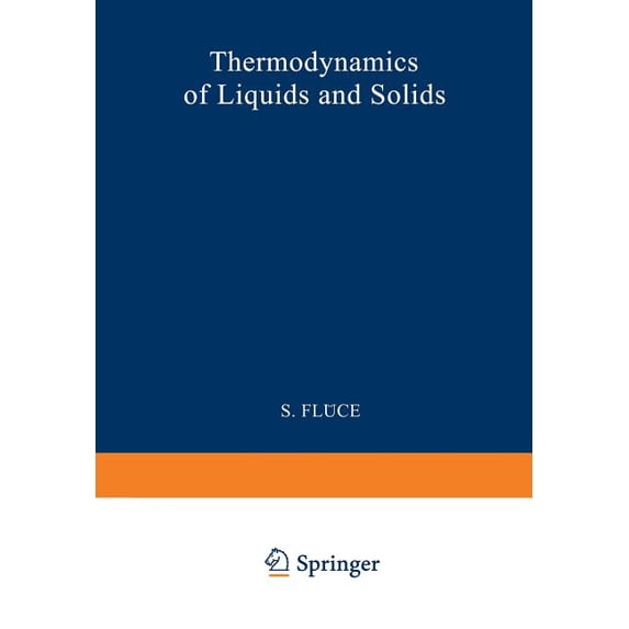 Thermodynamik Der Flüssigkeiten Und Festkörper / Thermodynamics of Liquids and Solids, (Paperback)