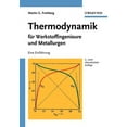 thumbnail image 1 of Thermodynamik Fnr Werkstoffingenieure Und Metallurgen : Eine Einfnhrung, 1 of 1