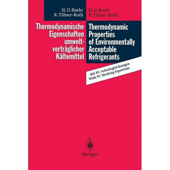 Thermodynamische Eigenschaften Umweltverträglicher Kältemittel / Thermodynamic Properties of Environmentally Acceptable , (Paperback)