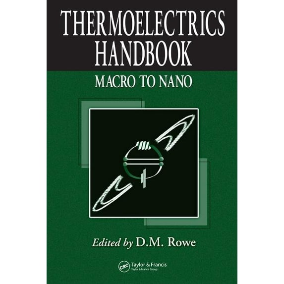 Thermoelectrics Handbook: Macro to Nano (Hardcover)