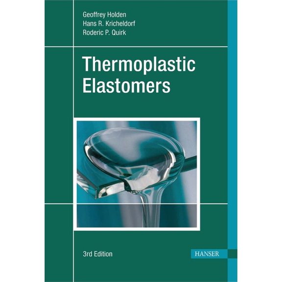Thermoplastic Elastomers 3e (Hardcover)