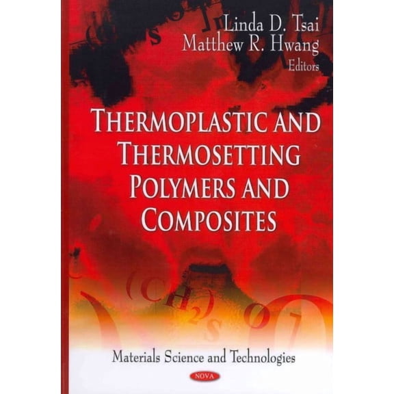 Thermoplastic and Thermosetting Polymers and Composites