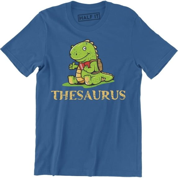 Thesaurus Going To School Birthday Dinosaur Cute Geek Nerd Men's Gift T-Shirt