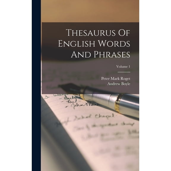 Thesaurus Of English Words And Phrases; Volume 1, (Hardcover)