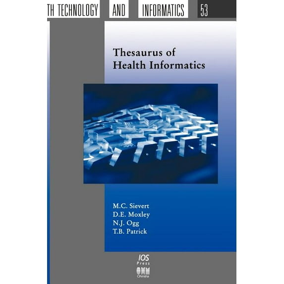 Thesaurus of Health Informatics, (Paperback)