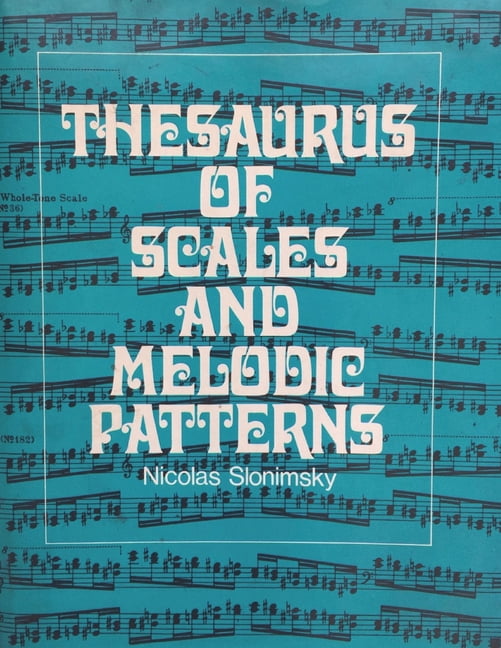 Thesaurus of Scales and Melodic Patterns, (Paperback)