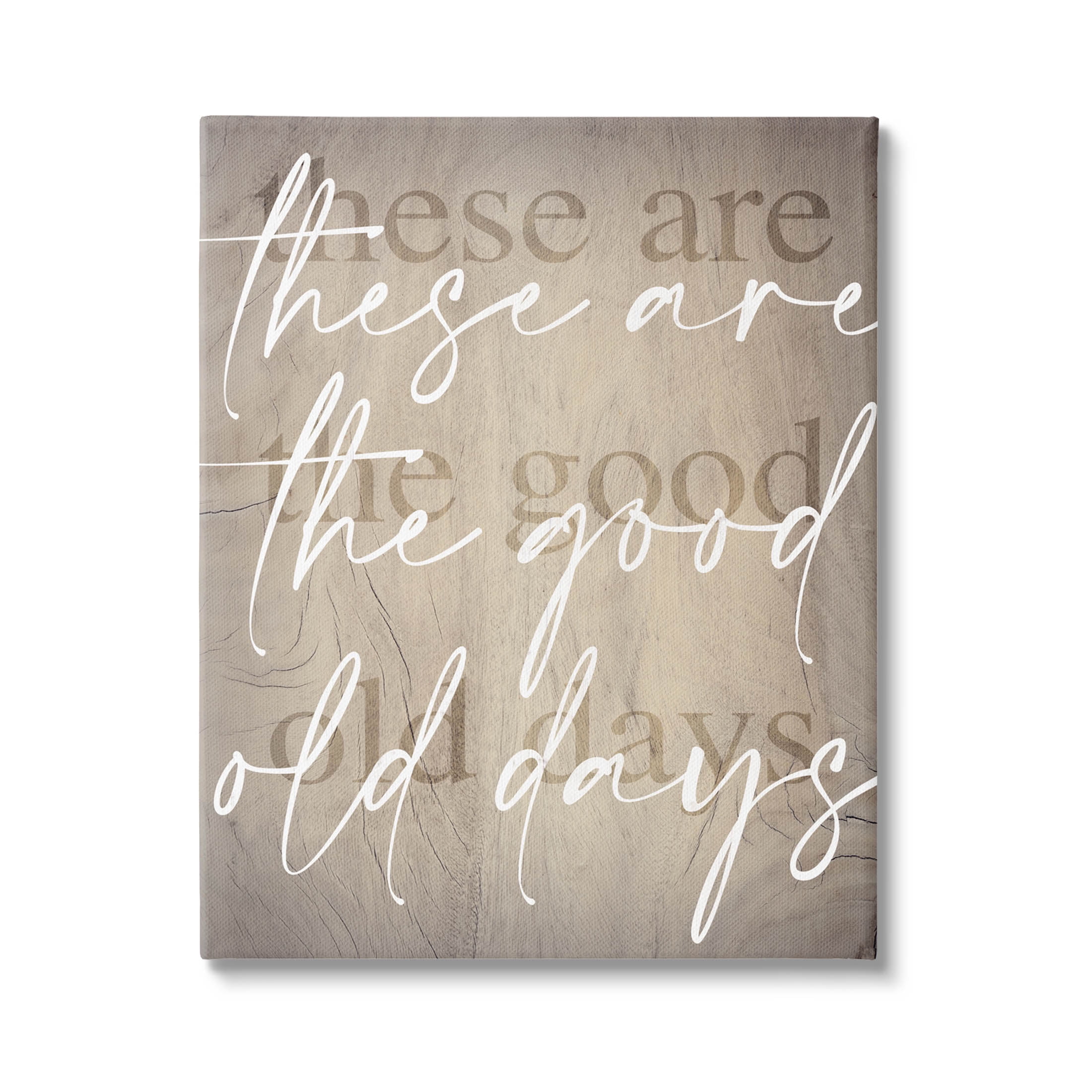 These Are The Good Old Days Beige Canvas Wall Art