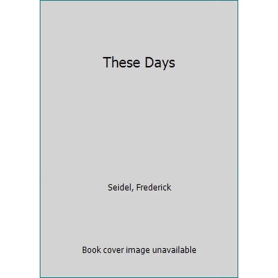 Pre-Owned These Days (Paperback) 0679726519 9780679726517