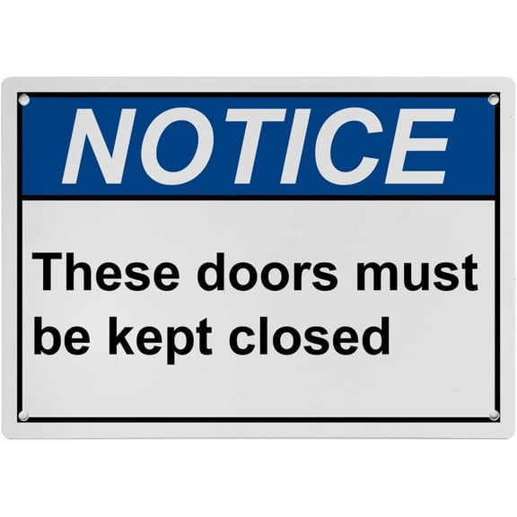 These Doors Must Be Kept Closed Sign, Industrial Exit Keep Closed Sign 8"x12" UV Resistant for Indoor Outdoor Workplace