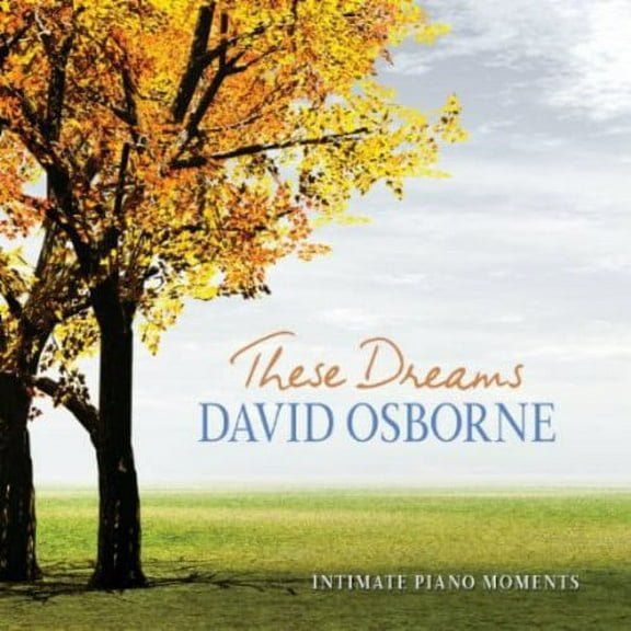 These Dreams: Intimate Piano Moments (CD)
