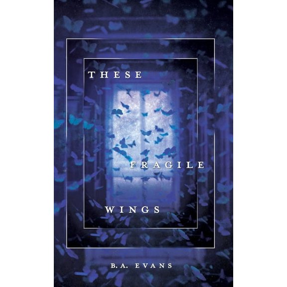 These Fragile Wings, (Paperback)