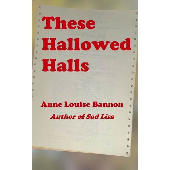 Operation Quickline These Hallowed Halls, Book 6, (Paperback)