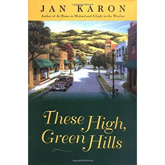 Pre-Owned These High, Green Hills (Mitford Years) (Hardcover) 0670869341 9780670869343