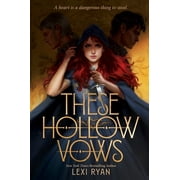 These Hollow Vows These Hollow Vows, Book 1, Hardcover