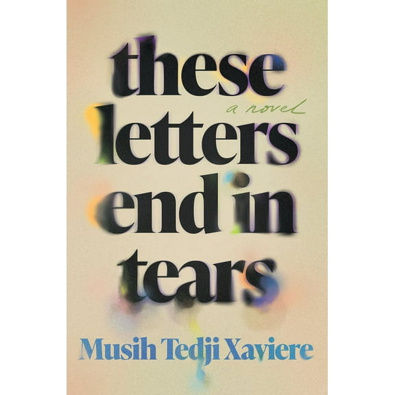 These Letters End in Tears, (Hardcover)