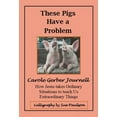 thumbnail image 1 of Pre-Owned These Pigs Have A Problem: How Jesus Takes Ordinary Situations to Teach Us Extraordinary Things (Paperback) 1737755750, 1 of 1