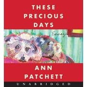 These Precious Days Essays, Audiobook