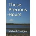 thumbnail image 1 of These Precious Hours (Paperback), 1 of 1