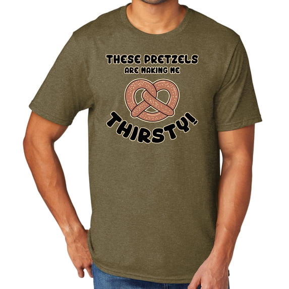 These Pretzels are Making Me Thirsty Men's TriBlend Tee Shirt, 4XL Coyote Brown