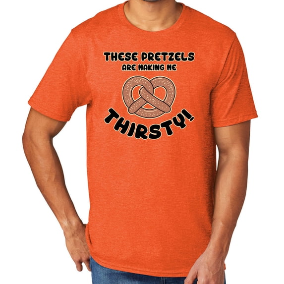 These Pretzels are Making Me Thirsty Men's TriBlend Tee Shirt, 4XL Deep Orange Heather
