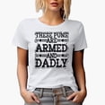 thumbnail image 1 of These Puns Are Armed and Dadly, Funny Father's Day, White T-Shirt, Small, 1 of 5