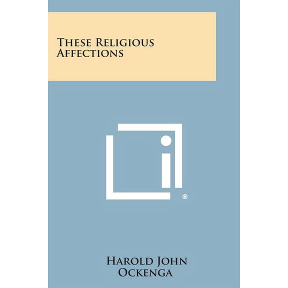 These Religious Affections