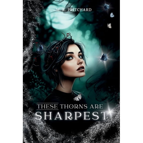 These Thorns are Sharpest, (Hardcover)