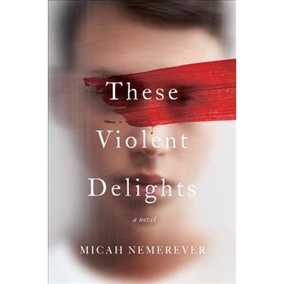 Pre-Owned These Violent Delights: A Novel Paperback