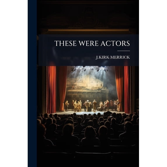 These Were Actors (Paperback)