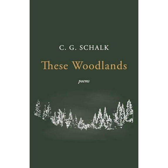 Pre-Owned These Woodlands: Poems Paperback