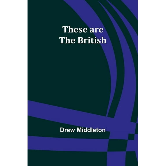 These are the British, (Paperback)