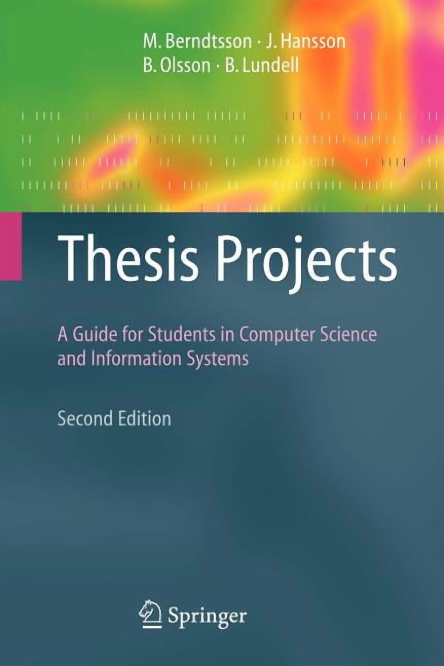 Thesis Projects: A Guide for Students in Computer Science and ...