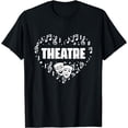 thumbnail image 1 of Thespian Theater Heart Drama Musical Acting Theatre T-Shirt, 1 of 3