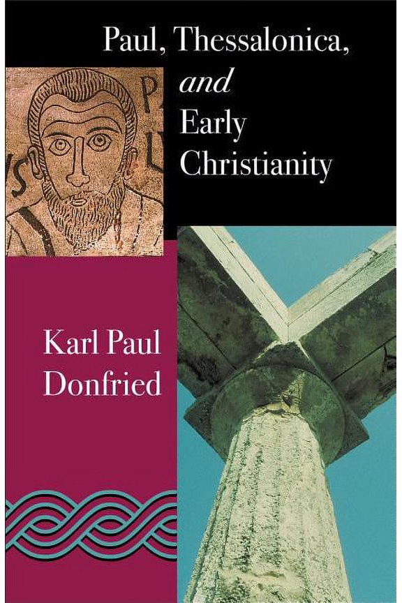 Thessalonica and Early Christianit Paul: Thessalonica and Early Christianity, (Paperback)