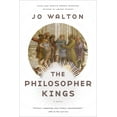 thumbnail image 1 of The Philosopher Kings: A Novel (Thessaly, 2), 1 of 2