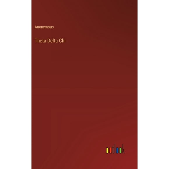 Theta Delta Chi (Hardcover)