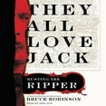 thumbnail image 1 of They All Love Jack: Busting the Ripper (Audiobook), 1 of 1