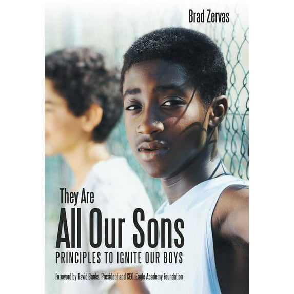 They Are All Our Sons: Principles to Ignite Our Boys, (Hardcover)