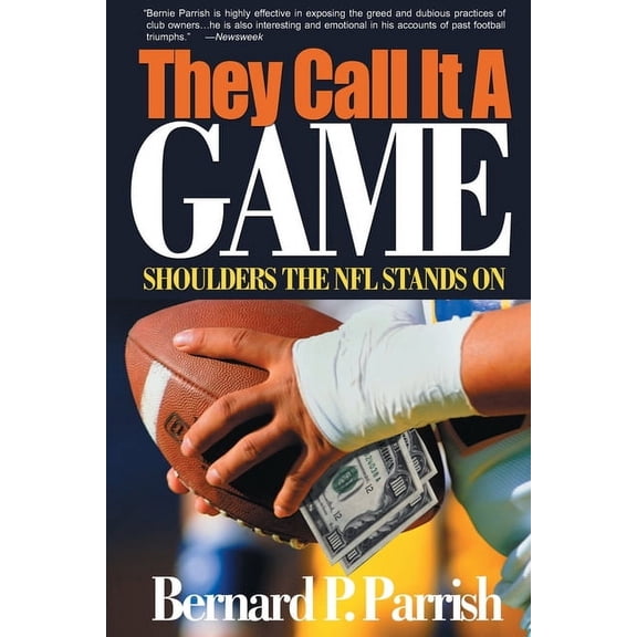 They Call It a Game: Shoulders the NFL Stands on (Paperback)