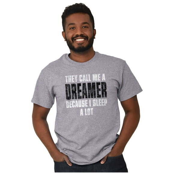 They Call Me A Dreamer Sleep A Lot Men's Graphic T Shirt Tees Brisco Brands S