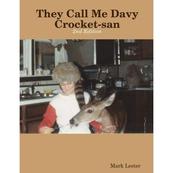 They Call Me Davy Crocket-san (Paperback)